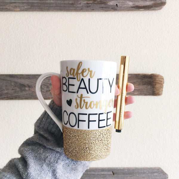 Safer Beauty Stronger Coffee - Ceramic mug